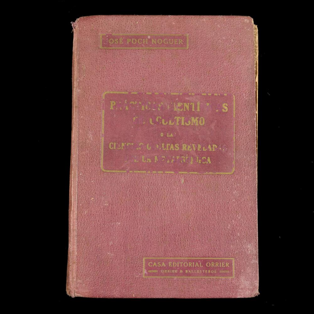 OCCULTISME SCIENTIFIQUE & MÉTAPSYCHIQUE — TRAITÉ OCCULTE ESPAGNOL, 1924 - RELICS