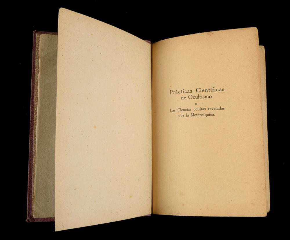 OCCULTISME SCIENTIFIQUE & MÉTAPSYCHIQUE — TRAITÉ OCCULTE ESPAGNOL, 1924 - RELICS