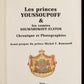 Page de titre du livre rare de Jacques Ferrand Les princes Youssoupoff et les comtes Soumarokoff-Elston, Paris 1991