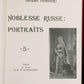 livre Noblesse russe Portraits volume V de Jacques Ferrand, édition 1993 avec préface du prince Dimitri Schakhovskoy